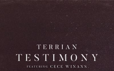 Terrian Releases New Version of 'Testimony' Featuring GRAMMY-Winning Icon CeCe Winans