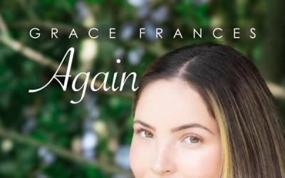 Grace Frances Releases Debut Single 'Again,' Introducing a Powerful New Voice in Contemporary Christian Music