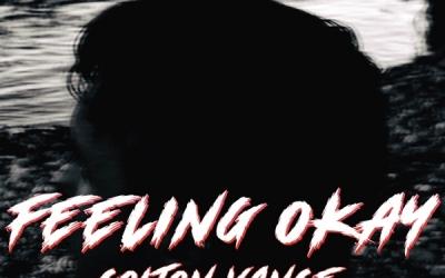 Colton Vance Confronts Grief and Accountability on 'Feeling Okay'