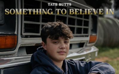 Tate Butts Releases 'Something To Believe In'