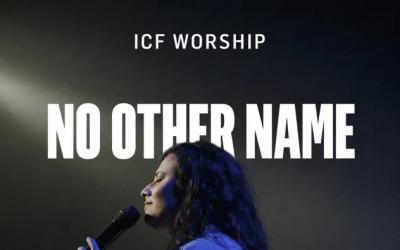 ICF Worship - No Other Name (Live)