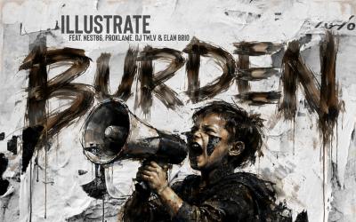Illustrate Is Writing Songs of Freedom, Drops New Single, 'Burden'