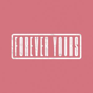 Forever Yours