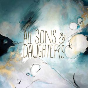 All Sons & Daughters