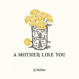 A Mother Like You