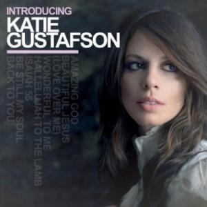 Introducing Katie Gustafson