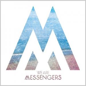 We Are Messengers