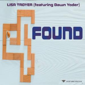 Found (feat. Dawn Yoder)