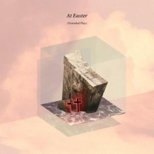 At Easter EP