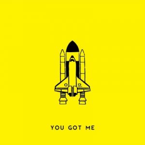 You Got Me