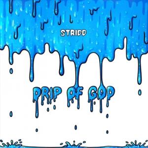 Drip of God