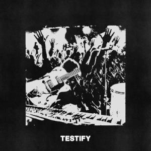 Testify (Live)