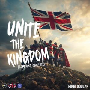 Unite The Kingdom (Come One, Come All)