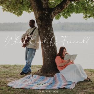 What Kind Of Friend?