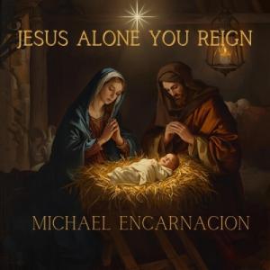 Jesus alone You reign