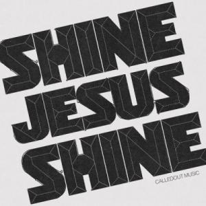 Shine Jesus Shine