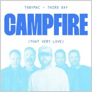 Campfire (That Very Love)