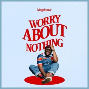 WORRY ABOUT NOTHING (Live)