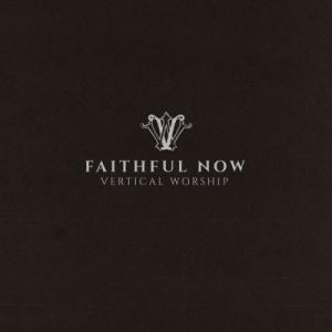 Faithful Now