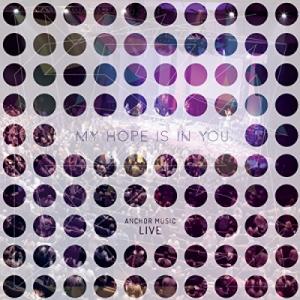 My Hope Is In You (Live)