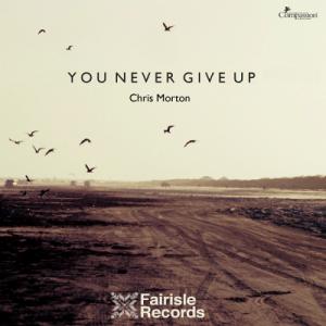 You Never Give Up