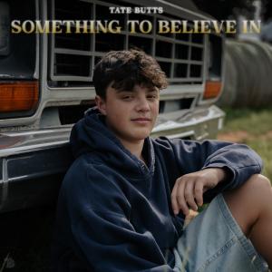 Something To Believe In