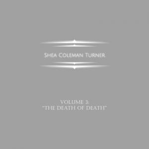 Volume 3: The Death of Death