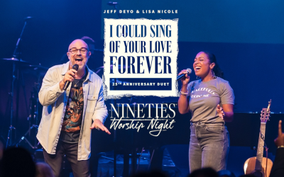 Jeff Deyo & Lisa Nicole Revisit Iconic Duet 'I Could Sing of Your Love Forever' for 25th Anniversary Jeff Deyo & Lisa Nicole Revisit Iconic Duet 'I Could Sing of Your Love Forever' for 25th Anniversary