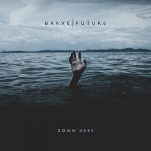 Down Here Down Here