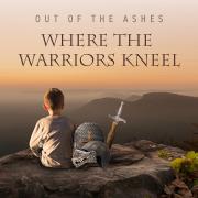 Where the Warriors Kneel Where the Warriors Kneel
