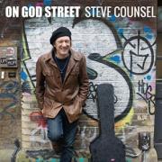Steve Counsel Releases New Album 'On God Street' Steve Counsel Releases New Album 'On God Street'