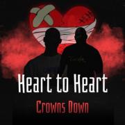 Hawaii Based CHH Duo Crowns Down Release 'Heart to Heart' Hawaii Based CHH Duo Crowns Down Release 'Heart to Heart'