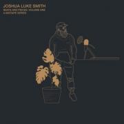 Joshua Luke Smith Releases 'Beats and Pieces: Volume One' Joshua Luke Smith Releases 'Beats and Pieces: Volume One'