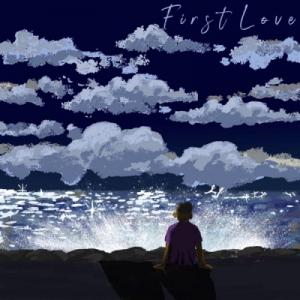 First Love First Love