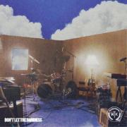 We The Kingdom - Don't Let The Darkness We The Kingdom - Don't Let The Darkness
