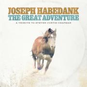 Joseph Habedank Pays Tribute to Steven Curtis Chapman with 'The Great Adventure' Joseph Habedank Pays Tribute to Steven Curtis Chapman with 'The Great Adventure'