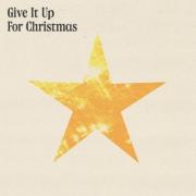 Give It up for Christmas Give It up for Christmas