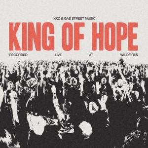 King of Hope (Live at Wildfires) King of Hope (Live at Wildfires)