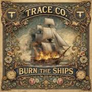 Burn The Ships Burn The Ships