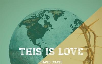 David Coate Releases 'This Is Love' David Coate Releases 'This Is Love'