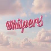 Whispers Whispers