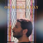 Ryan Daniel Cole Returns After 10 Years with 'Oh What A Day' Ryan Daniel Cole Returns After 10 Years with 'Oh What A Day'