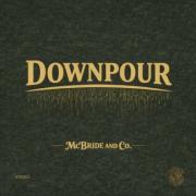 McBride And Co. Release Song About Life's Storms, 'Downpour' McBride And Co. Release Song About Life's Storms, 'Downpour'