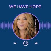 Leanette Lopez Releases 'We Have Hope' Leanette Lopez Releases 'We Have Hope'