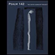 The David Albracht Project Continues With 'Psalm 142' The David Albracht Project Continues With 'Psalm 142'