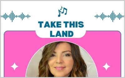 Leanette Lopez Releases 'Take This Land' Leanette Lopez Releases 'Take This Land'