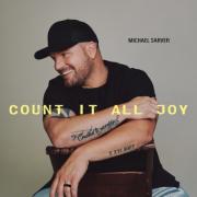 Michael Sarver Drops Surprise Summer Single 'Count It All Joy' Michael Sarver Drops Surprise Summer Single 'Count It All Joy'