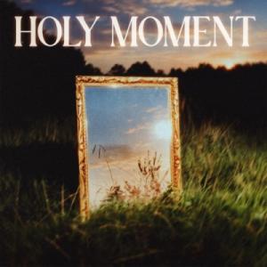 Holy Moment Holy Moment