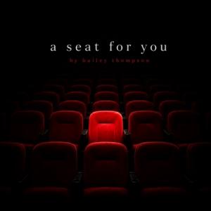 A Seat For You A Seat For You
