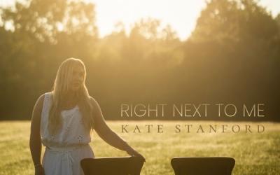 Kate Stanford Releases 'Right Next To Me' Kate Stanford Releases 'Right Next To Me'